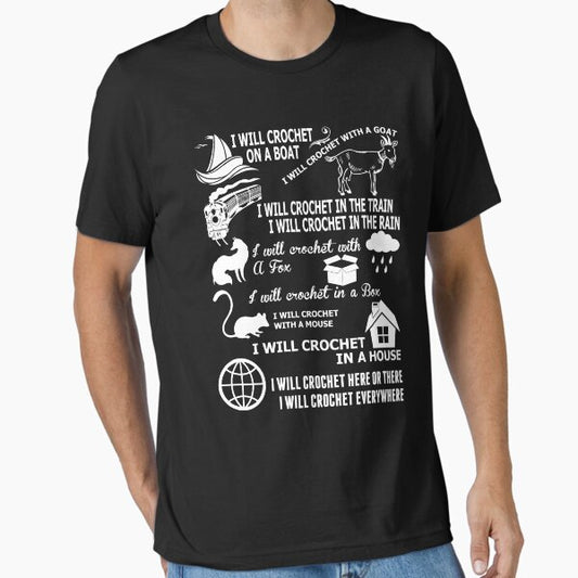 I Will Crochet Here Or There Everywher T-Shirt
