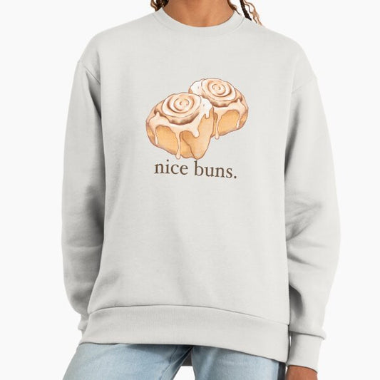Nice Buns Cinnamon Rolls Sweatshirt