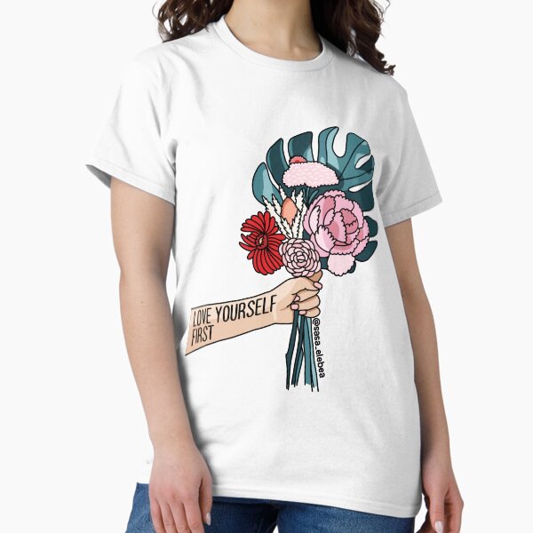 Love yourself first by Sasa elebea T-Shirt