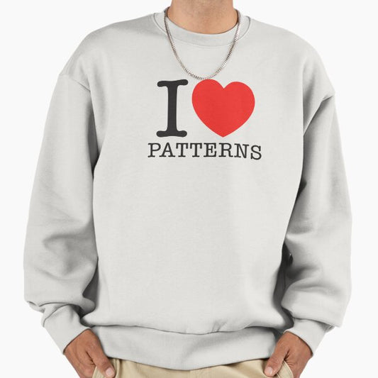 I Love Patterns Sweatshirt