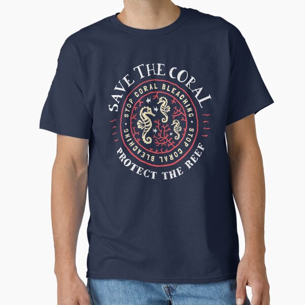 Protect the Coral, Save the Reef - Rustic Crest Design T-Shirt