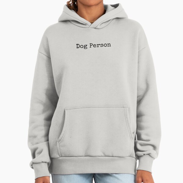 Dog Person Hoodie