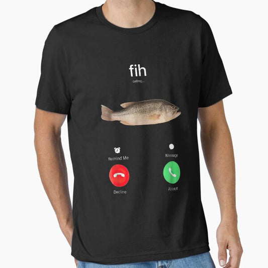 Fih Calling Remind me Message Decline Accept Phone Call Fish T-Shirt