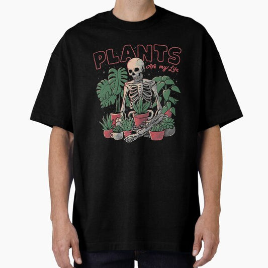 Plants Are My Life - Skull Flowers Colors Gift T-Shirt