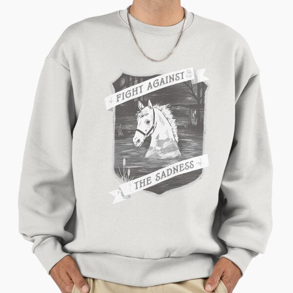 Fight against the sadness, Artax! Sweatshirt