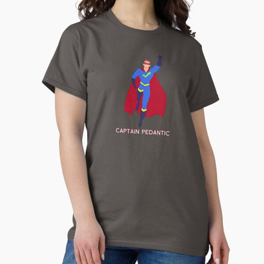Captain Pedantic T-Shirt