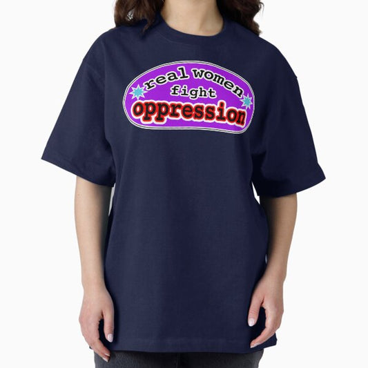 Real women fight oppression, purple background T-Shirt