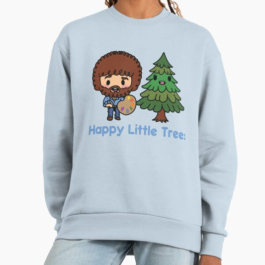 HAPPY LITTLE TREES (BOB ROSS) Sweatshirt