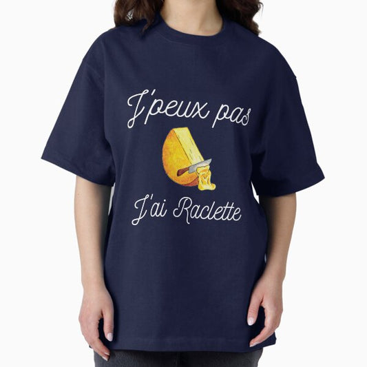 T Shirt I can't I have raclette T-Shirt