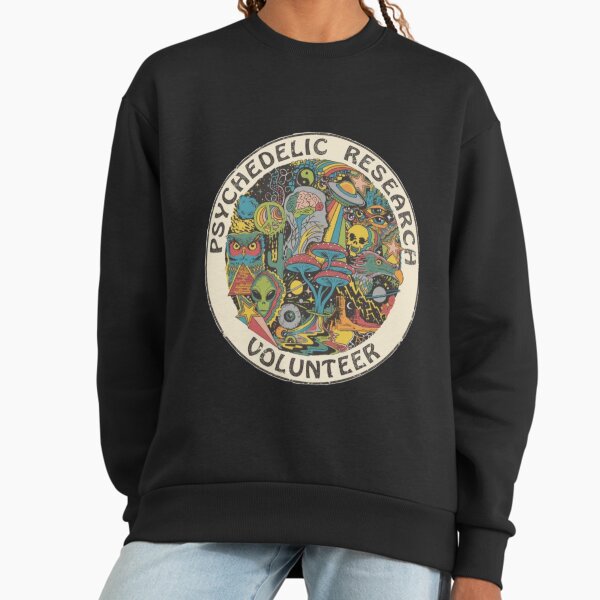 Psychedelic Research Volunteer Sweatshirt