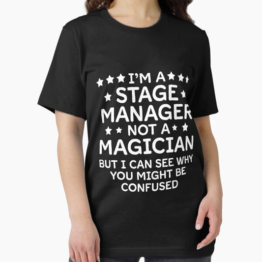 Funny Stage Manager Theater Backstage T-Shirt - Stage Manager Tee Shirt Gift Idea - I Am Not Short I Am The Stage Manager Shirt T-Shirt