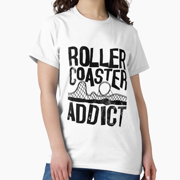 Roller Coaster Addict I cool rollercoaster enthusiast design T-Shirt