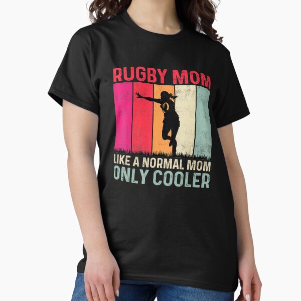 Rugby Mom Only Cooler Funny Vintage Style T-Shirt