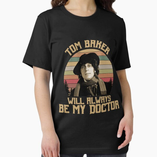 Tom Baker Will Always Be My Doctor T-Shirt