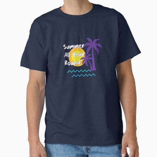 Summer all the time T-Shirt
