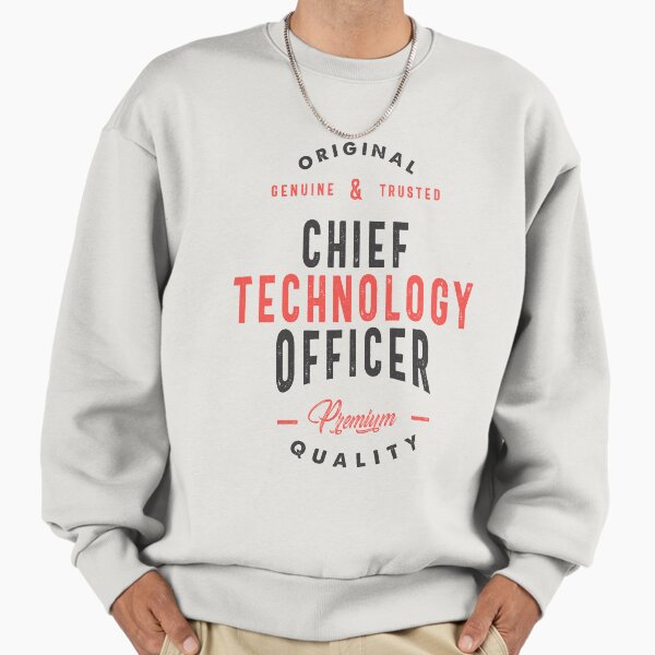 Chief Technology Officer Sweatshirt