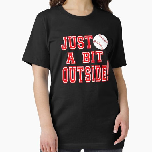 Just A Bit Outside! Major League Movie Quote T-Shirt