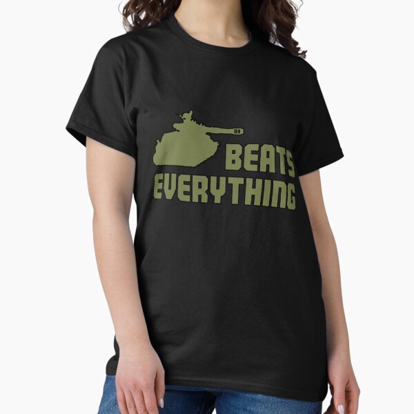 Beats Everything T-Shirt