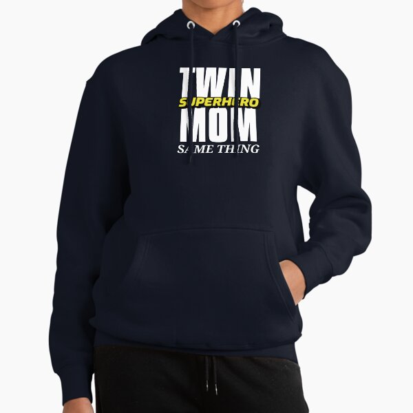 Twin Mom Superhero Same Thing Hoodie