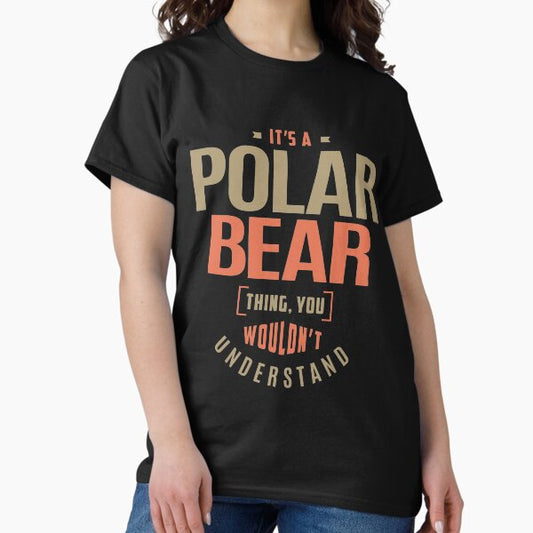 Polar Bear Thing T-Shirt