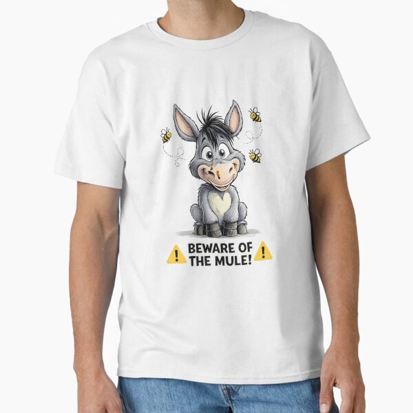 Beware of the Mule Funny Donkey Warning Design T-Shirt