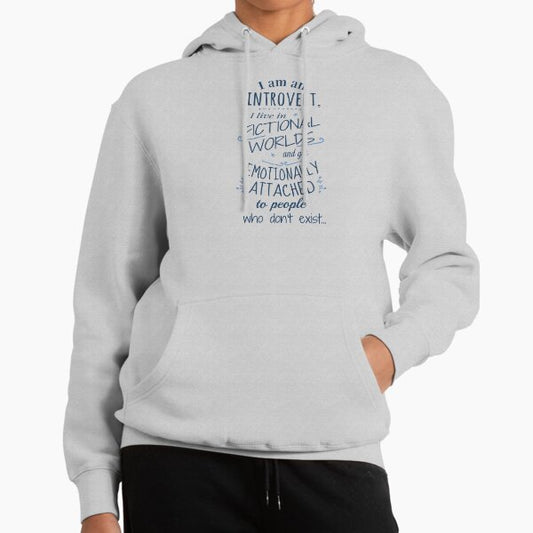 Introvert, fictional worlds, fictional characters Hoodie