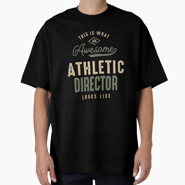 Funny Awesome Athletic Director Job Occupation T-Shirt