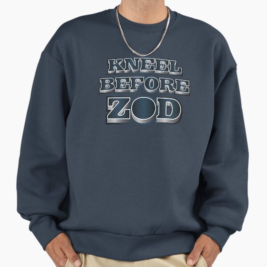 Kneel Before Zod Sweatshirt