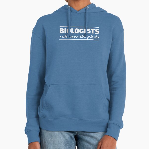 Biologists rule over the phyla Hoodie
