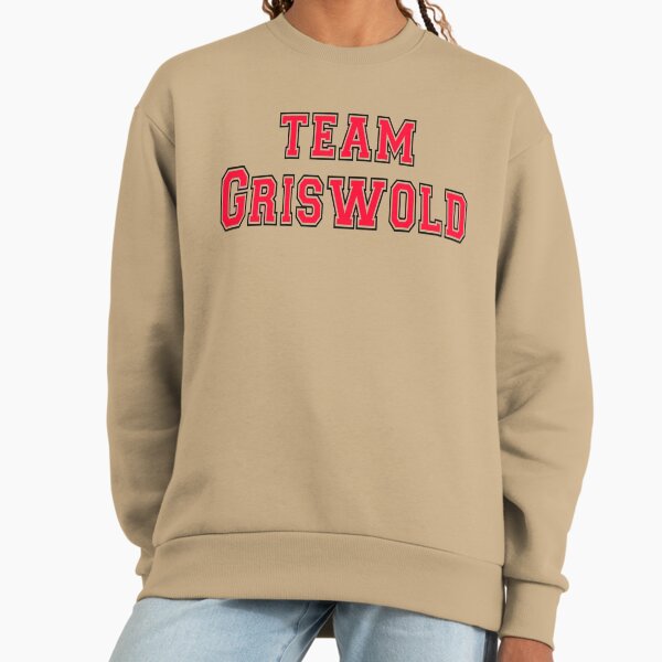 Team Griswold Sweatshirt