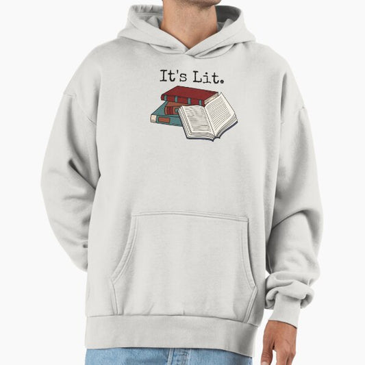 Its Lit Hoodie