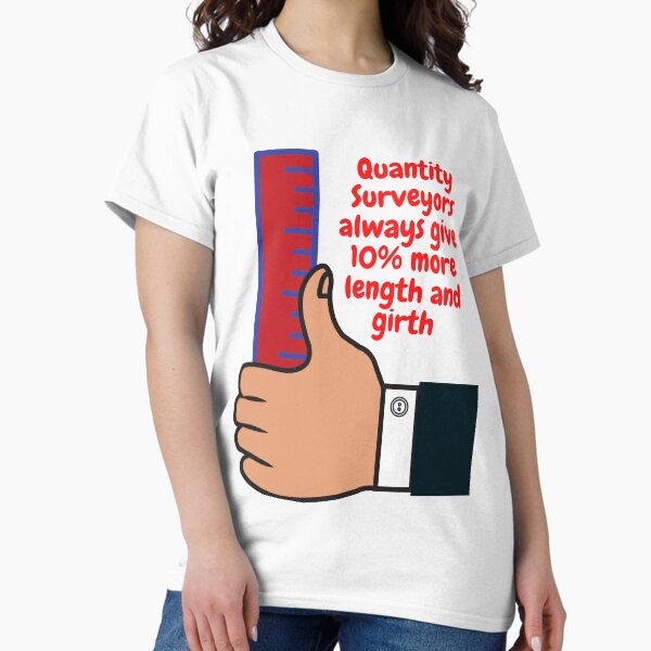 Quantity Surveyors T-Shirt