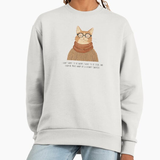 Ready for Chunky Sweaters Sweatshirt