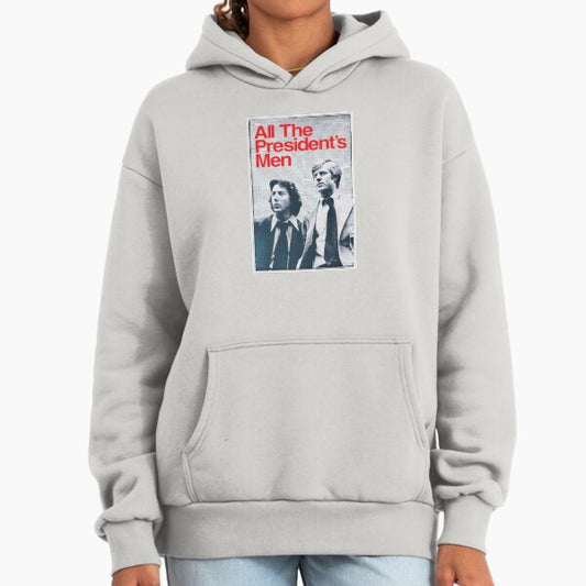 ALL THE PRESIDENT'S MEN Hoodie