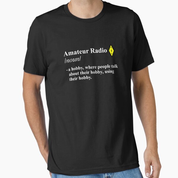 Amateur Radio Hobby Meaning T-Shirt