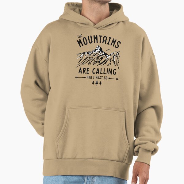 The Mountains are Calling Hoodie