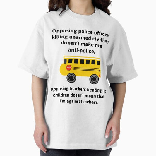 I’m not against teachers. T-Shirt