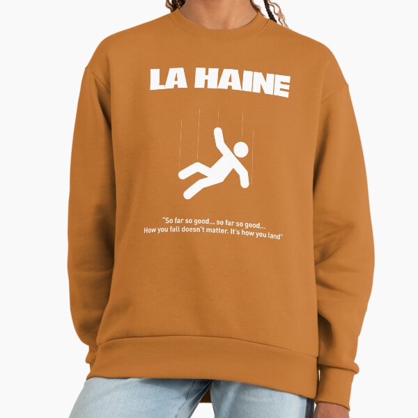 La Haine by Mathieu Kassovitz, 1995 Sweatshirt