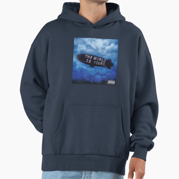THE WORLD IS YOURS Hoodie