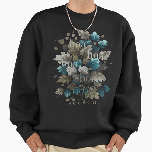 Hoa Hoa Hoa Hoa Hoa Trendy Emo Fall Season Leaves Trendy Sweatshirt