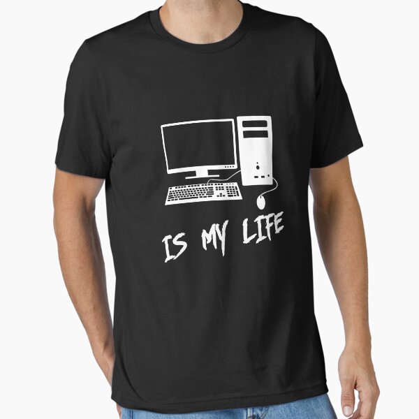 Computer is my life T-Shirt