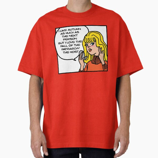 I LOVE THE FALL OF THE PATRIARCHY T-Shirt