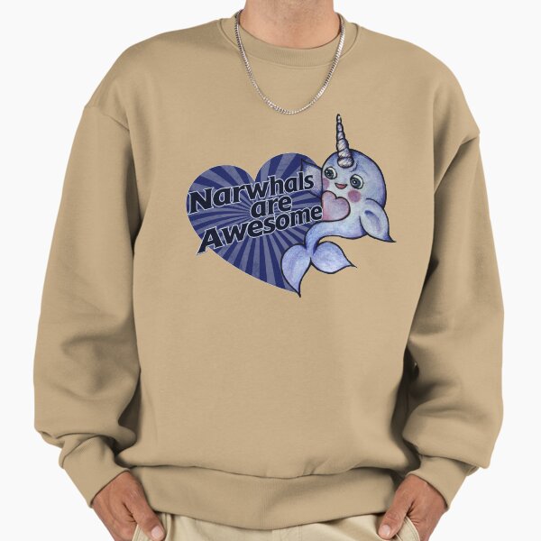 Narwhals are awesome Sweatshirt