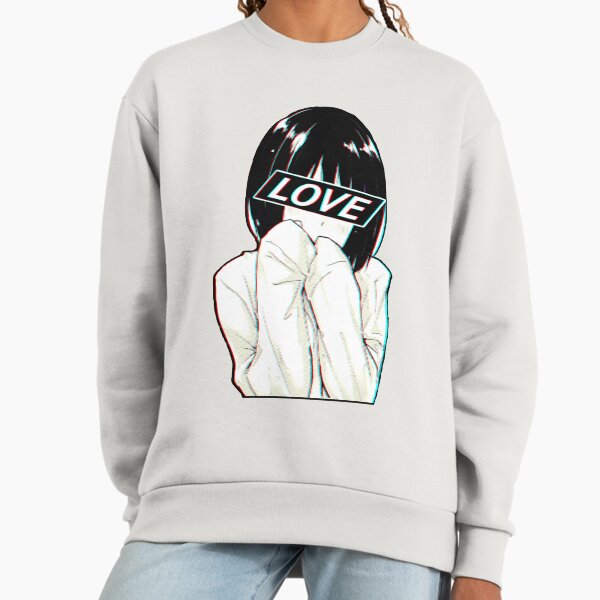 LOVE - SAD JAPANESE ANIME AESTHETIC Sweatshirt