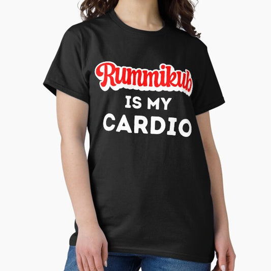 Rummikub Is My Cardio T-Shirt