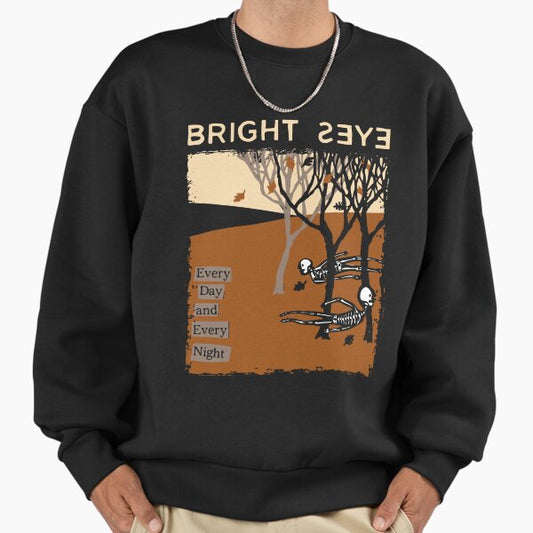 Bright Eyes "Every Day and Every Night" Sweatshirt