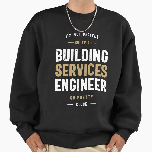Building Services Engineer Sweatshirt