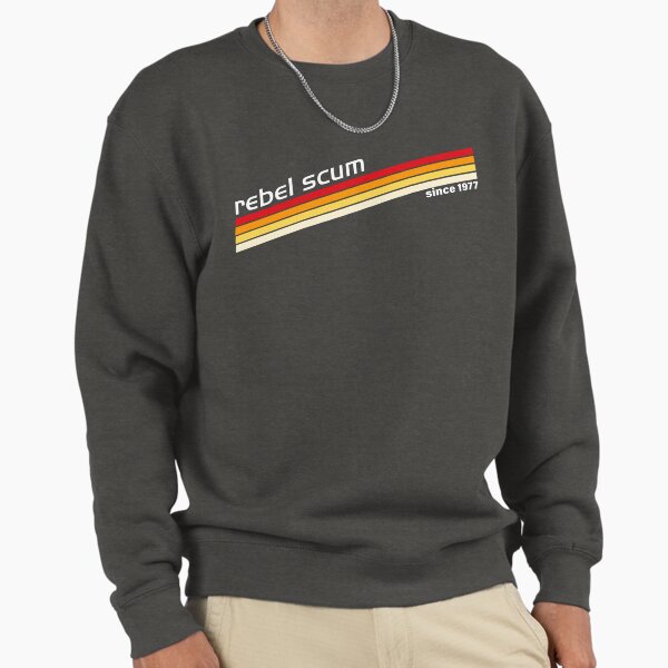 Rebel Scum Since 1977 Sweatshirt