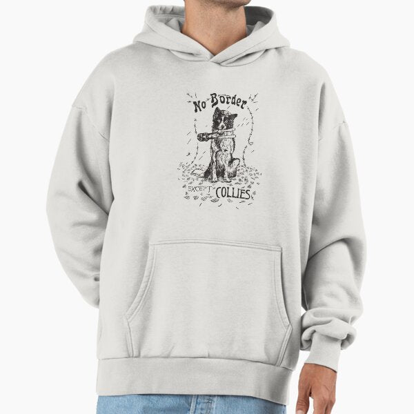 No Border except Collies Hoodie