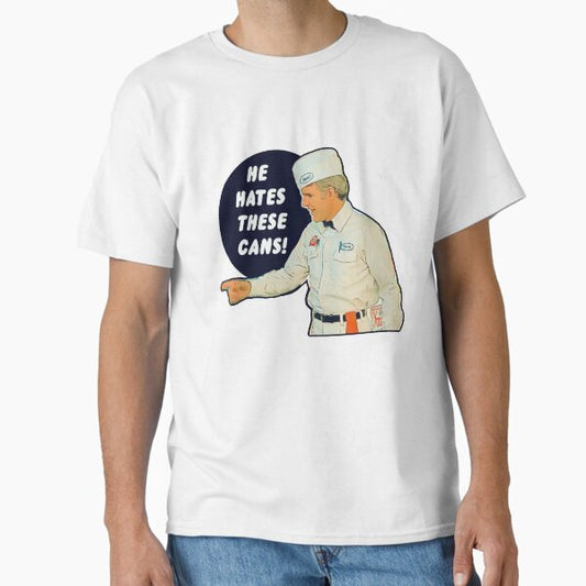 The Jerk - He Hates These Cans T-Shirt